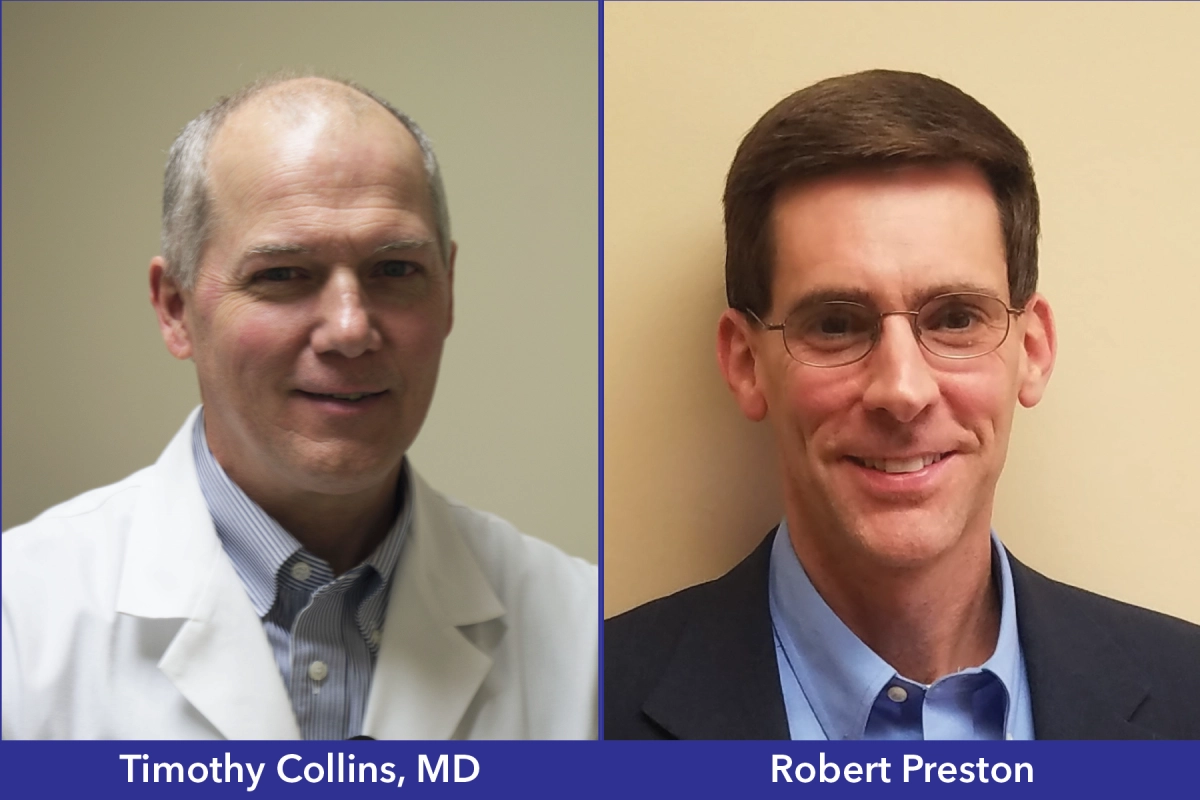 Timothy Collins, MD and Robert Preston